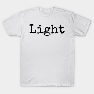 Fill your Cup with Light T-Shirt